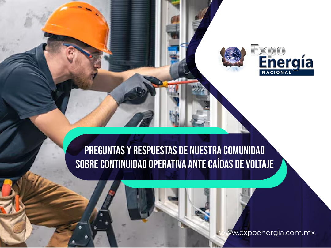 Preguntas y respuestas de nuestra comunidad sobre continuidad operativa ante caídas de voltaje